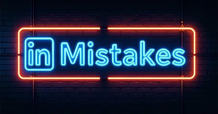 Blue neon LinkedIn icon beside the word “Mistakes” inside a red neon frame on a dark brick wall. The sign reads “in Mistakes” and introduces guidance on how to avoid LinkedIn mistakes.